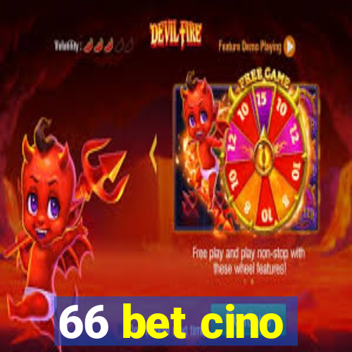 66 bet cino